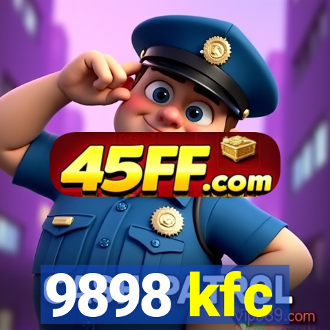 9898 kfc